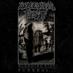 Bleeding Fist : Funeral...